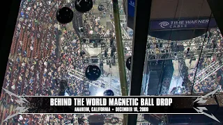 Metallica: Behind the World Magnetic Ball Drop (Anaheim, CA - December 10, 2009)