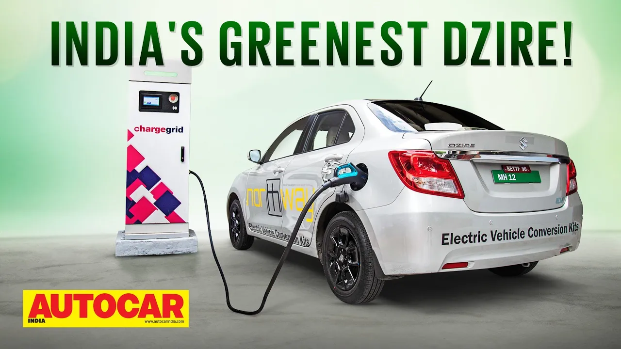 Maruti Suzuki Dzire battery electric conversion - India's greenest Dzire! | Feature | Autocar India