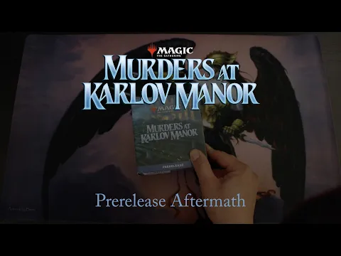 Magic: The Gathering: Murders at Karlov Manor Prerelease Aftermath