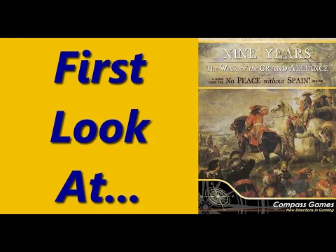 Nine Years: The War of the Grand Alliance | Unboxing & Overview