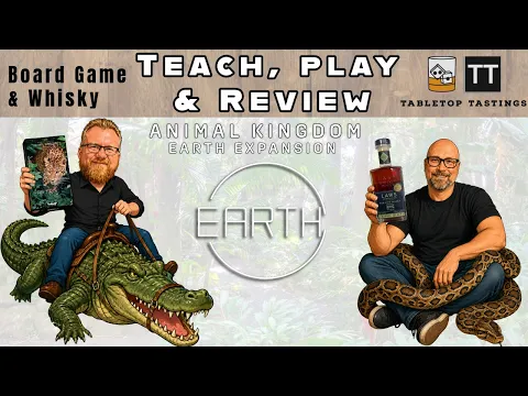 Earth: Animal Kingdom Expansion - Learn to Play, Playthrough & Laws Rye Whisky Pairing