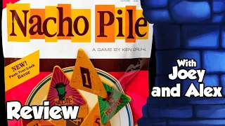 Nacho Pile Review - with Joey and Alex
