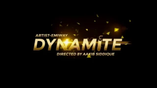 EMIWAY-DYNAMITE (TEASER)