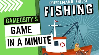 Game in a Minute: Fishing
