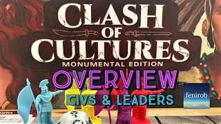 Clash of Cultures Monumental Edition | Civ & Leaders Brief Overview