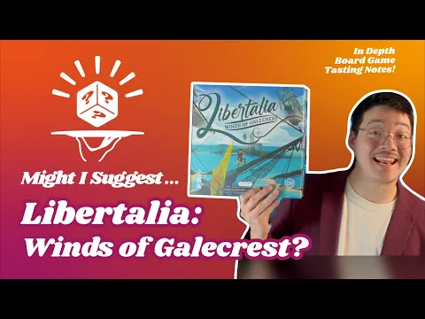 Libertalia: Winds of Galecrest - In-Depth Tasting Notes!