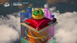 Zack Merci & Arcana - Crown