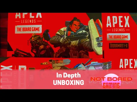 Apex Legends - Unboxing - Not Bored Gaming