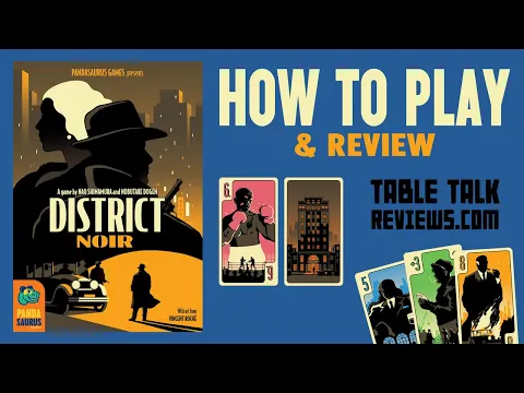 How to Play District Noir Card Game & Review | Table Talk Reviews