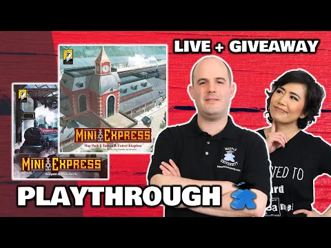 Mini Express w/ UK Map Expansion -  LIVE Playthrough Board Game & WorldwideGiveway