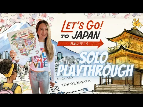 Let's Go! To Japan How-To and Solo Playthrough!