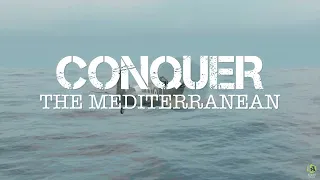 Conquer the Mediterranean