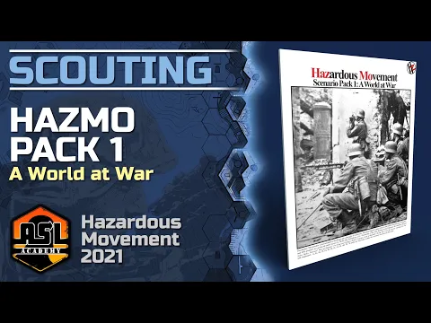 Advanced Squad Leader Scouting Report 87 - HazMo Pack 1