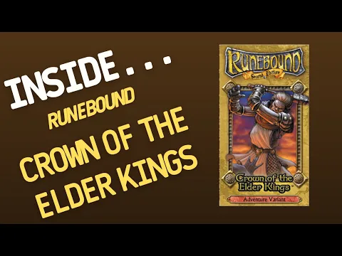 Inside…Runebound: Crown of the Elder Kings (4K60fps)