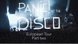 Panic! At The Disco - European Tour 2016 (Week 2 Recap)