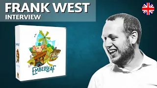 Interview Frank West (co-designer van Emberleaf)