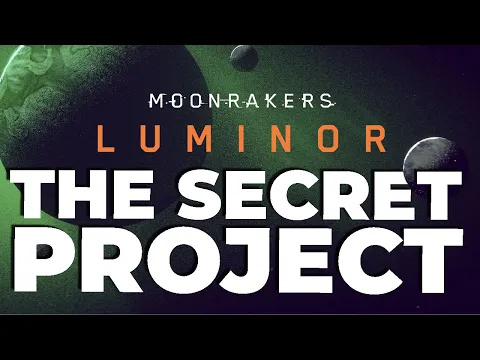 The Secret Moonrakers Expansion | Luminor