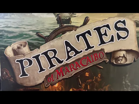 First Ever Unboxing! - Pirates of Maracaibo