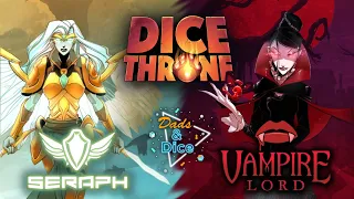 Dice Throne | Seraph vs. Vampire Lord | Playthrough