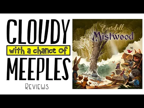 Everdell: Mistwood Review - Cloudy with a Chance of Meeples