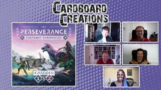 Perseverance: Castaway Chronicles w/ Mindclash Games - Cardboard Creations w/ Candice Harris