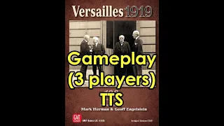 Versailles 1919 - gameplay (3 players), TTS