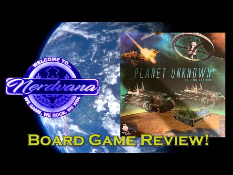 Planet Unknown Kickstarter Edition - Legends of Nerdvana Review