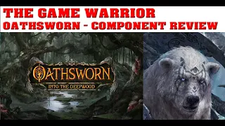 Oathsworn Components Review and Discussion - Spoiler Free - By the Game Warrior