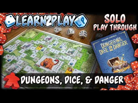 Learn to Play Presents: Solo Play Through of Dungeons Dice and Danger