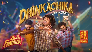 Dhinkachika - Lyrical | Mem Famous | Sumanth Prabhas | Kalyan Nayak | Chai Bisket Films|Lahari Films
