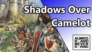 Shadows over Camelot Review | A Classic Early Co-operative Hidden Traitor Social Deduction Game