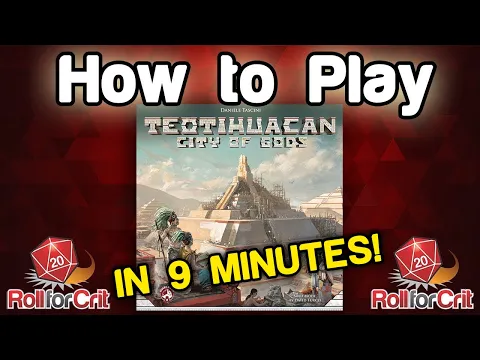 How to Play Teotihuacan: City of Gods | Roll For Crit