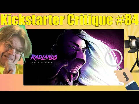 Radlands - Kickstarter Critique #84 *Post-apocalyptic Game from a Magic The Gathering game Designer*