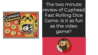 The Purge: # 3816 Cuphead: Fast Rolling Dice Game: The 2 Minute Review