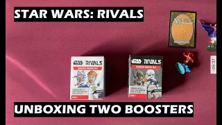 Unboxing Two Booster Packs for Star Wars Rivals Expandable Game System