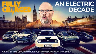 An Electric Decade: UK takes the lead with ICE sales phaseout  | 100% Independent, 100% Electric