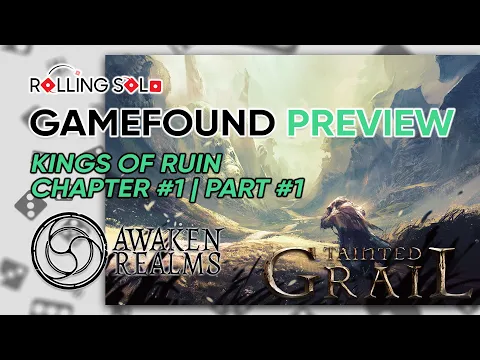 Tainted Grail: Kings of Ruin | GameFound Preview | Chapter #1 | Part #1