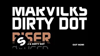 Marvicks & Dirty Dot - Riser (Original Mix)