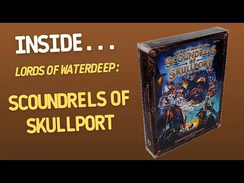 Inside...LORDS OF WATERDEEP: Scoundrels of Skullport Expansion (4k60fps)