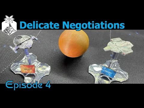Star Trek: Into the Unknown - "Delicate Negotiations" - ION Radio Battle Report