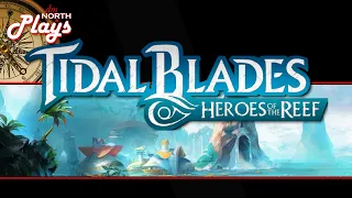 Tidal Blades: Heroes of the Reef - Board Game Live Stream Replay