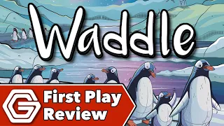 Waddle - First Play Review