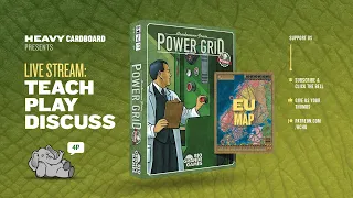 Power Grid - Europe/North America- 4p Teaching, Play-through, & Round table by Heavy Cardboard