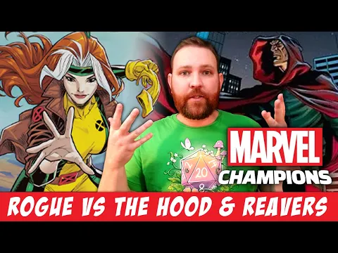 Marvel Champions: Rogue vs. The Hood