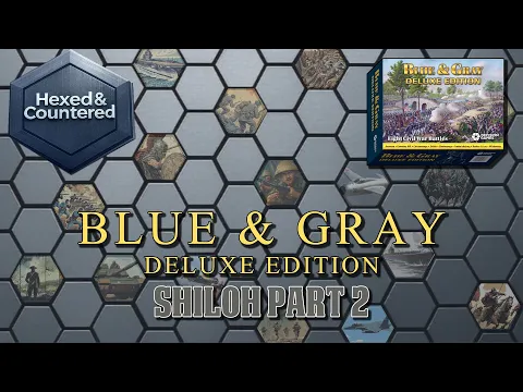 Blue & Gray Deluxe Edition (Decision) - Shiloh Gameplay 2