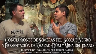 17 CONCLUSIONES SOMBRAS DEL BOSQUE NEGRO Y PRESENTACIÓN DE LA MINA DEL ENANO