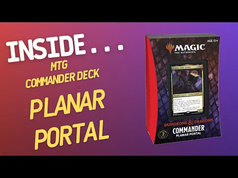 Inside…Dungeons and Dragons Planar Portal Commander Deck (4K 60fps)
