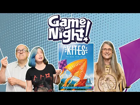 Kites - GameNight! Se11 Ep15 - How to Play and Playthrough
