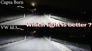 Cupra Born vs VW Id.3 - LED vs Matrix LED Head lights