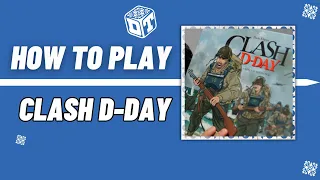 CLASH D-DAY - How to play overview